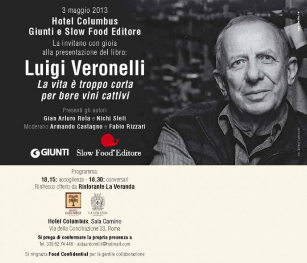 Libro "Luigi Veronelli. La vita è troppo corta per bere vini cattivi": la presentazione