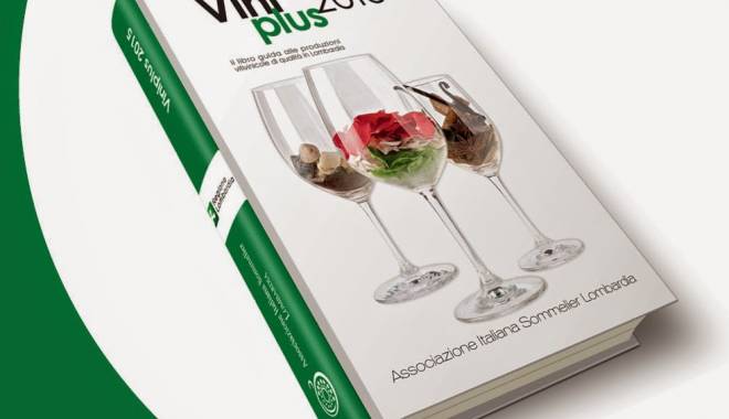 ViniPlus 2015: I migliori vini lombardi scelti da Ais Lombardia