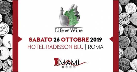 Life of Wine Sabato 26 ottobre 2019