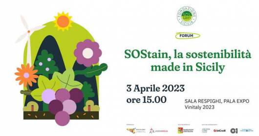 AL VINITALY 2023 FONDAZIONE SOStain SICILIA PRESENTA “SOSTAIN, LA SOSTENIBILITÀ MADE IN SICILY”